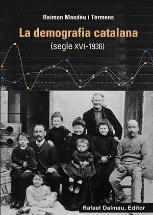 Demografia catalana (segle XVI - 1936), La | 9788423208760 | Masdéu i Térmens, Raimon