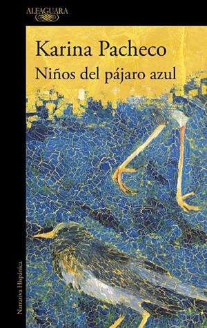 Niños del pájaro azul | 9788410299917 | Pacheco, Karina