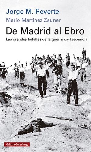 De Madrid al Ebro | 9788418807268 | Reverte, Jorge M / Martínez Zauner, Mario