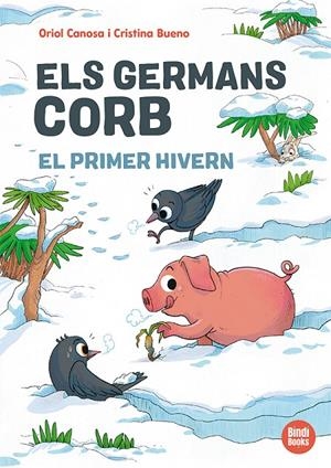 Germans Corb 3, Els : El primer hivern | 9791387594138 | Canosa, Oriol