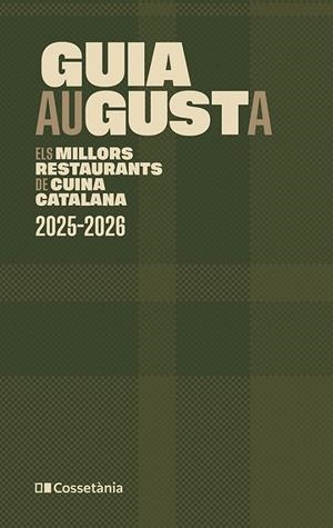 2025-2026 Guia Augusta : Els millors restaurants de cuina catalana | 9788413565385 | AA.DD.