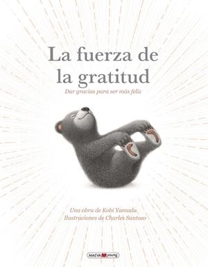 Fuerza de la gratitud, La | 9791387664381 | Santoso, Charles / Yamada, Kobi