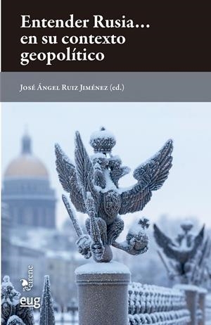 Entender Rusia… en su contexto geopolítico | 9788433875433 | Ruiz Jiménes, José Ángel