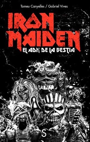 Iron Maiden : El ADN de la Bestia | 9791387694647 | Canyelles, Tomeu / Vives, Gabriel