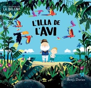 Illa de l'avi, L' | 9788416394135 | Davies, Benji