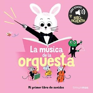 Música de la orquesta, La : Mi primer libro de sonidos | 9788408304562 | Roederer, Charlotte