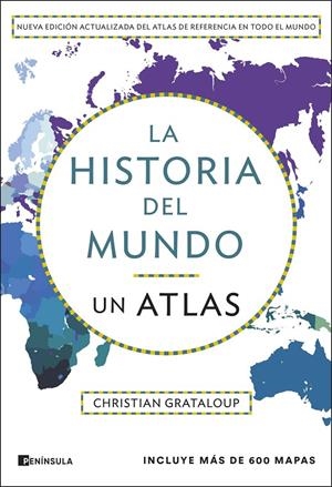 Historia del mundo, La : Un atlas (edición ampliada) | 9788411004305 | Grataloup, Christian