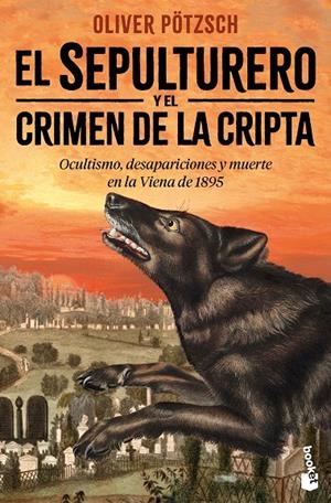 Sepulturero y el crimen de la cripta, El | 9788408310754 | Pötzsch, Oliver