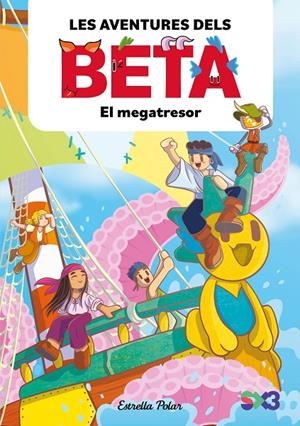 Aventures dels Beta 4, Les : El megatresor | 9791387782856 | Anglés, Alba / Lola P.
