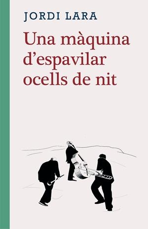 Màquina d'espavilar ocells de nit, La | 9788416987580 | Lara, Jordi