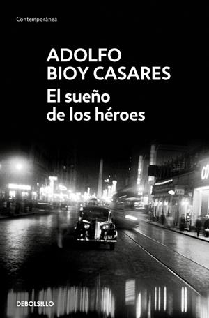 Sueño de los héroes, El | 9788466360241 | Bioy Casares, Adolfo