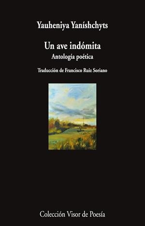Ave indómita, Un : Antología poética | 9791387745837 | Yaníshchyts, Yauheniya