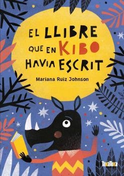 Llibre que en Kibo havia escrit, El | 9788418821059 | Ruiz, Mariana