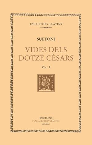 Vides dels dotze Cèsars I : Cèsar | 9788498590449 | Suetoni