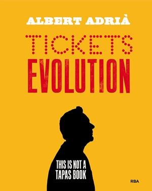 Tickets Evolution | 9788490568712 | Adrià, Albert