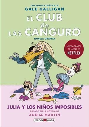 Club de las Canguro 5, El : Julia y los niños imposibles | 9788418184130 | Galligan, Gale
