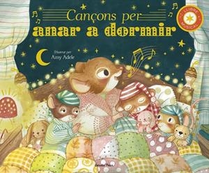 Cançons per anar a dormir : Llibre musical | 9791387519421 | Adele, Amy / Eckford, Jennifer