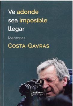Ve adonde sea imposible llegar | 9788409583737 | Costa-Gavras, Konstantínos