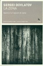 Zona, La : Apunts d'un vigilant de camp | 9788493539146 | Dovlátov, Sergueï