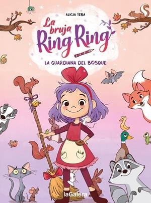 Bruja Ring Ring 1, La : La guardiana del bosque | 9788424675172 | Teba, Alicia