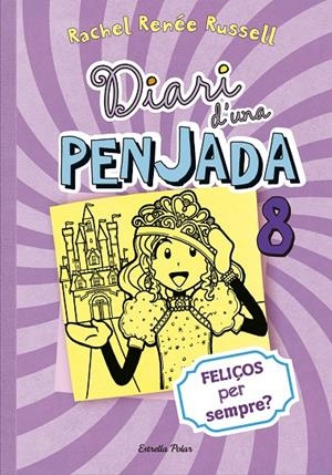 Diari d'una penjada 8 : Feliços per sempre? | 9788490574706 | Russell, Rachel Renée