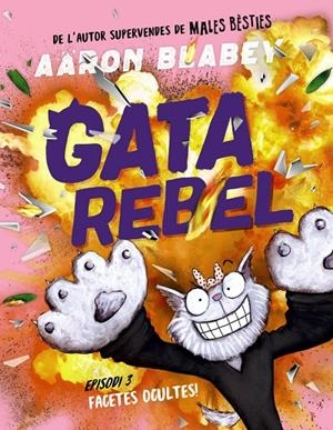 Gata rebel 3 | 9788448964436 | Blabey, Aaron