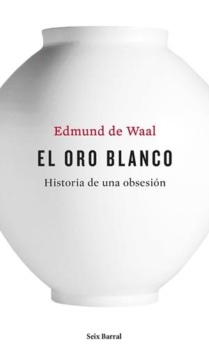 Oro blanco, El | 9788432228926 | Waal, Edmund de