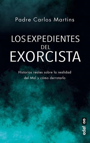 Expedientes del exorcista, Los | 9788441444652 | Martins, Padre Carlos
