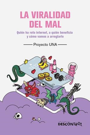 Viralidad del mal, La | 9788418283758 | Una, Proyecto