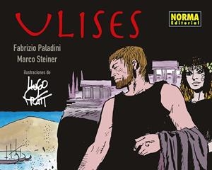 Ulises | 9788467980011 | Pratt, Hugo / Steiner, Marco / Paladini, Fabrizio