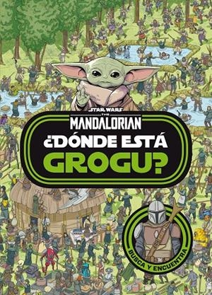 Star Wars. The Mandalorian. ¿Dónde está Grogu? | 9788408254515 | AA.VV.