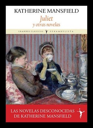 Juliet y otras novelas | 9791399038385 | Mansfield, Katherine
