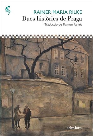 Dues històries de Praga | 9788416948468 | Rilke, Rainer Maria