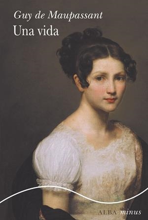 Vida, Una | 9788411782098 | Maupassant, Guy de