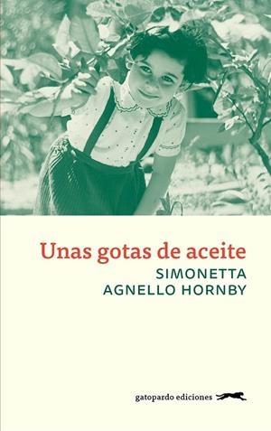 Gotas de aceite, Unas | 9788494510052 | Hornby, Simonetta Agnello