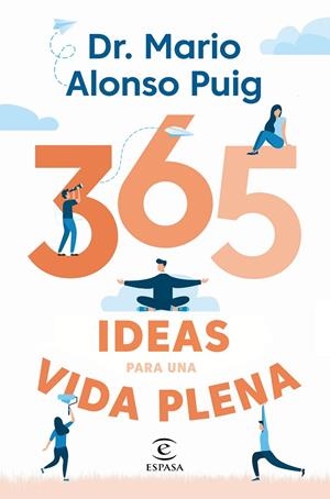 365 ideas para una vida plena | 9788467057430 | Alonso Puig, Mario