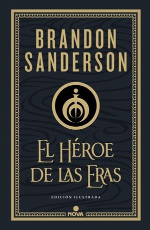 Mistborn Edición Ilustrada 3 : El Héroe de las Eras | 9788418037290 | Sanderson, Brandon