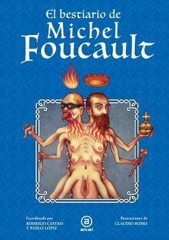 Bestiario de Michel Foucault, El | 9788446057055 | Castro Orellana, Rodrigo (coordinador)