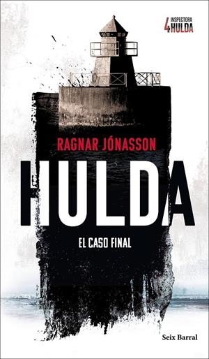 Inspectora Hulda 4 : Hula. El caso final | 9788432249464 | Jónasson, Ragnar