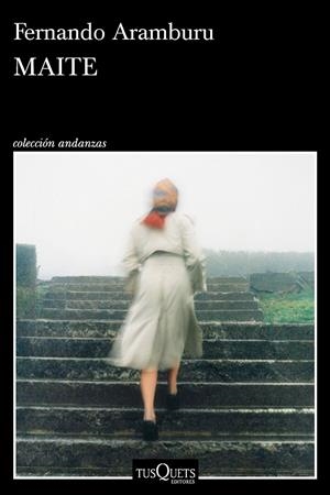 Maite | 9788411077484 | Aramburu, Fernando
