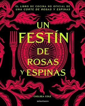 Corte de Rosas y Espinas, Una :Un festín de rosas y espinas | 9788445020791 | Cole, Chelsea
