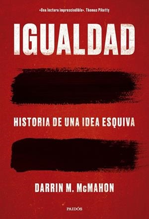 Igualdad : Historia de una idea esquiva | 9788449344237 | McMahon, Darrin M.