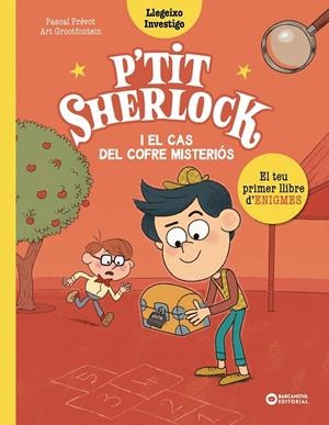 P'tit Sherlock : El cas del cofre misteriós | 9788448959807 | Prévot, Pascal