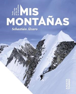 Mis montañas | 9788491588481 | Álvaro Lomba, Sebastián