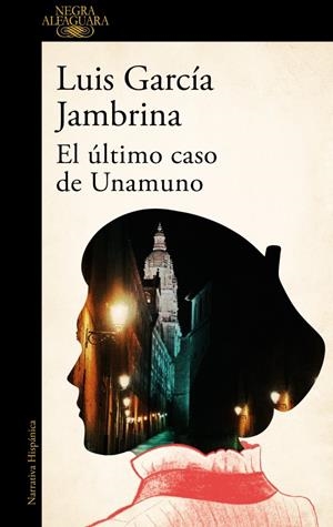 Último caso de Unamuno, El | 9788410496897 | García Jambrina, Luis