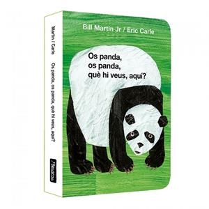 Os panda, os panda, què hi veus, aquí? | 9788448872182 | Carle, Eric / Martin Jr., Bill