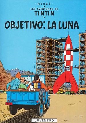 Tintín 15 : Objetivo : La Luna | 9788426108654 | Hergé