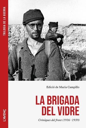 Brigada del vidre, La : Cròniques del front (1936-1939) | 9788418680625 | Campillo, Maria