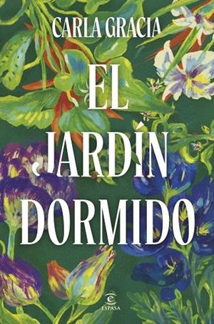 Jardín dormido, El | 9788467079678 | Gracia, Carla