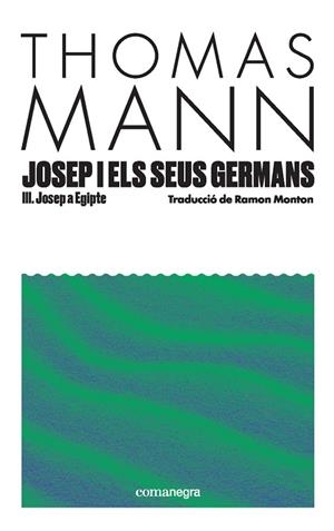Josep i els seus germans III : Josep a Egipte | 9791387969080 | Mann, Thomas